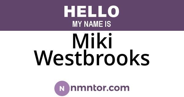 Miki Westbrooks