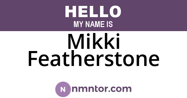 Mikki Featherstone