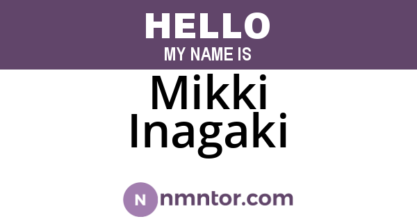 Mikki Inagaki