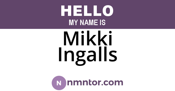 Mikki Ingalls