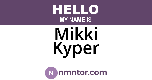 Mikki Kyper