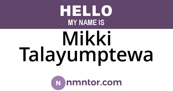 Mikki Talayumptewa