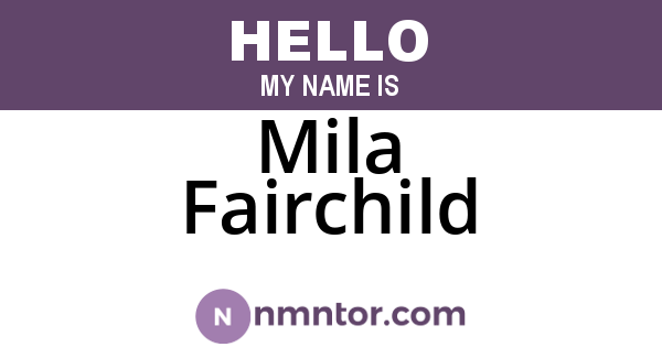 Mila Fairchild