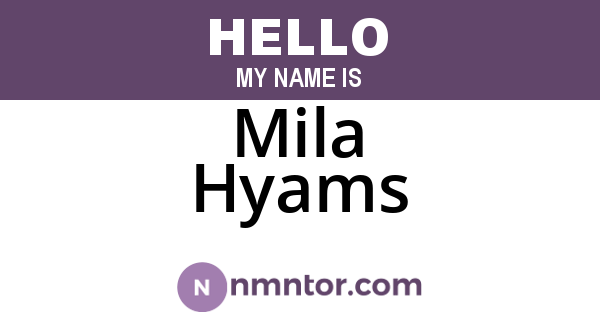 Mila Hyams