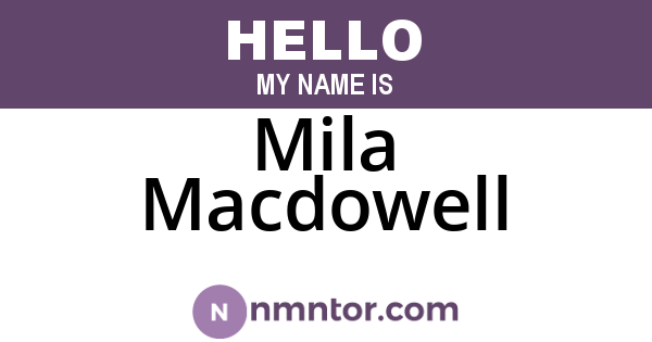 Mila Macdowell