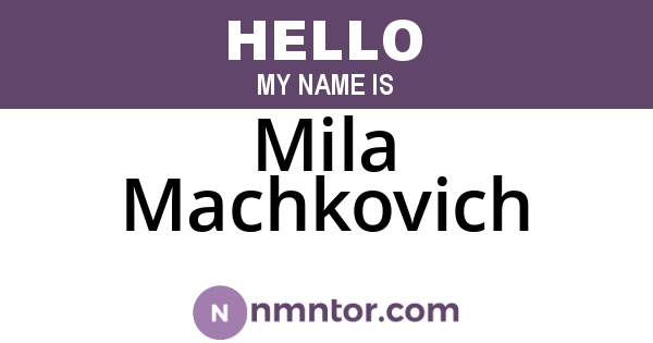 Mila Machkovich