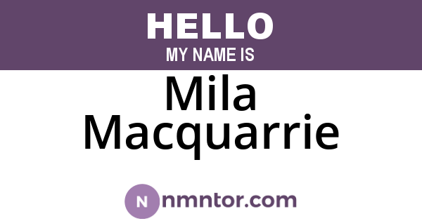 Mila Macquarrie