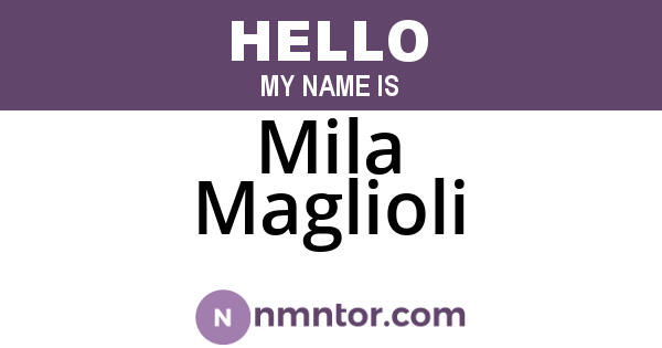 Mila Maglioli