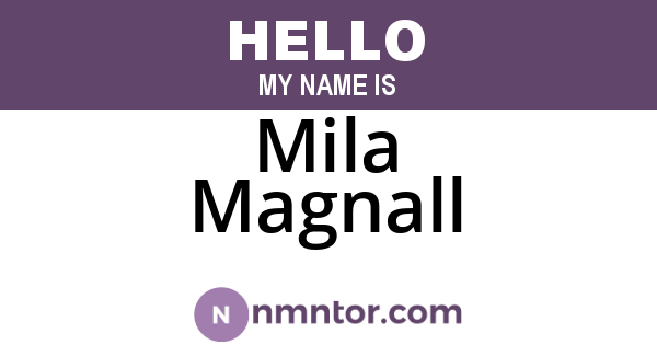 Mila Magnall
