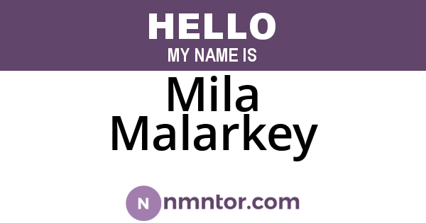 Mila Malarkey