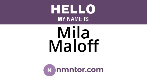 Mila Maloff