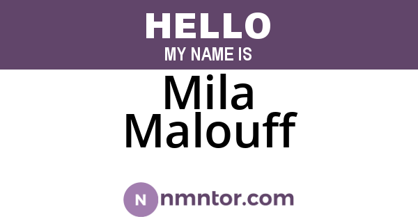 Mila Malouff