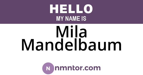 Mila Mandelbaum