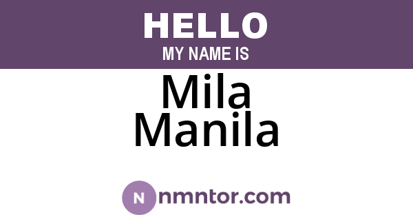 Mila Manila