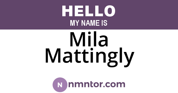 Mila Mattingly