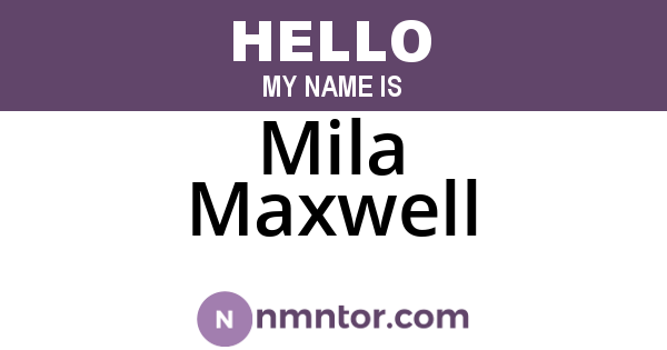 Mila Maxwell