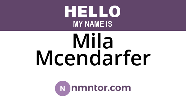 Mila Mcendarfer