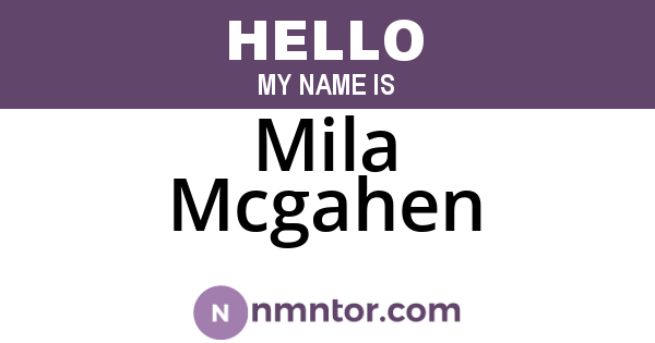 Mila Mcgahen
