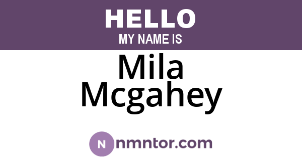 Mila Mcgahey