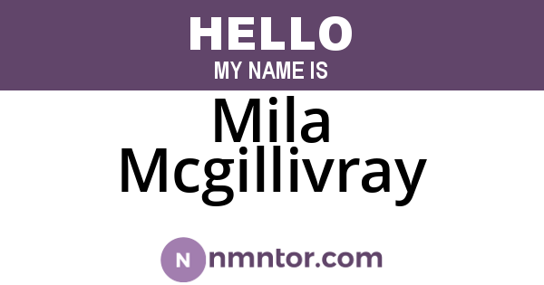 Mila Mcgillivray