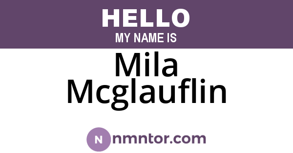 Mila Mcglauflin