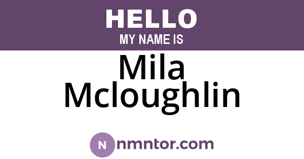 Mila Mcloughlin