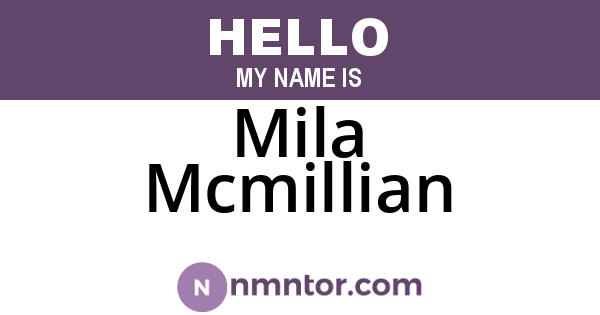 Mila Mcmillian