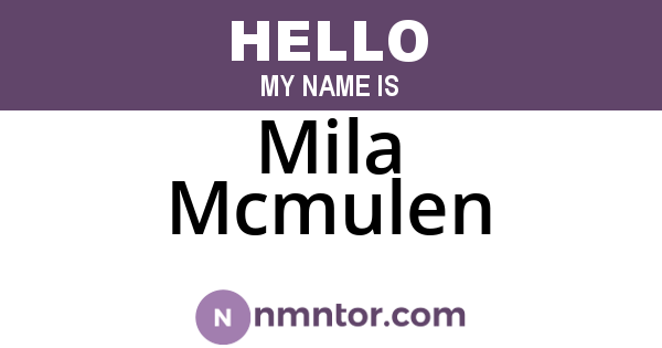 Mila Mcmulen