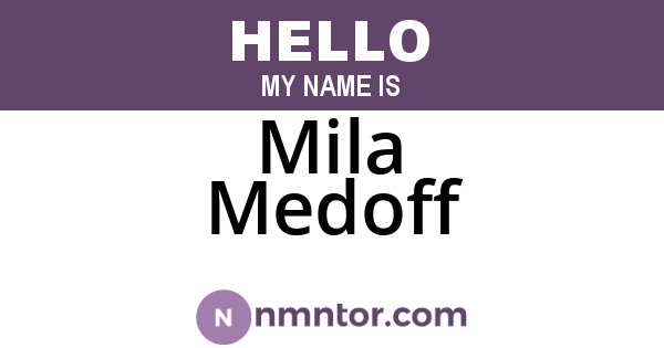 Mila Medoff