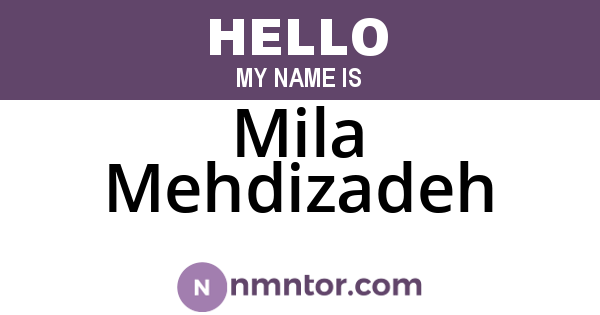 Mila Mehdizadeh