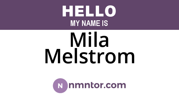 Mila Melstrom