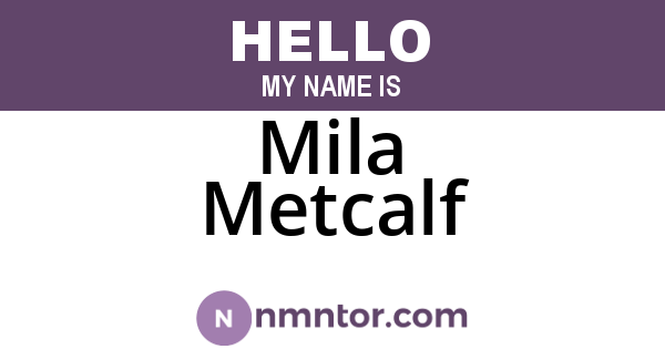 Mila Metcalf