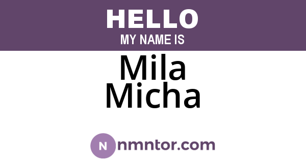 Mila Micha