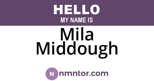 Mila Middough