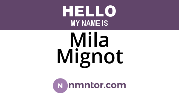 Mila Mignot