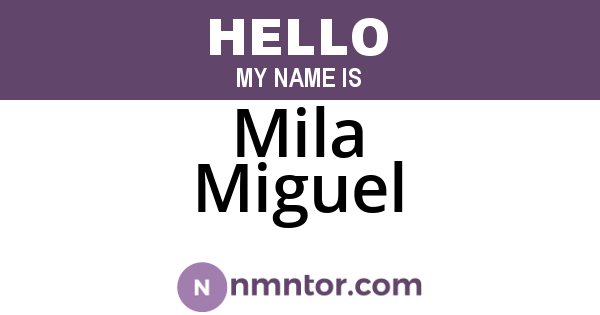 Mila Miguel