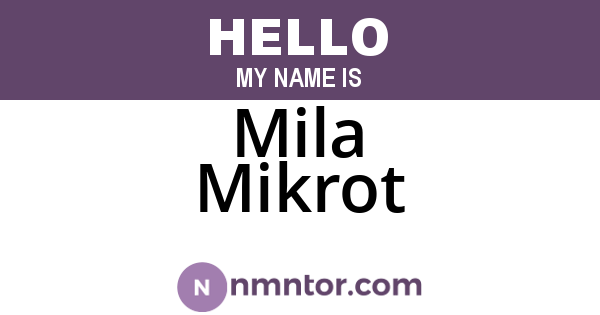 Mila Mikrot
