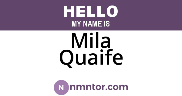 Mila Quaife