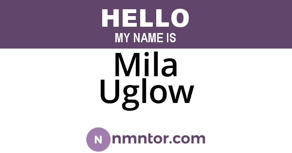 Mila Uglow