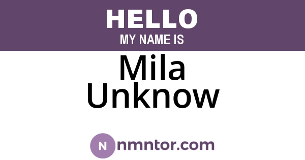 Mila Unknow