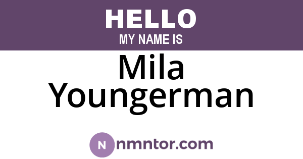 Mila Youngerman