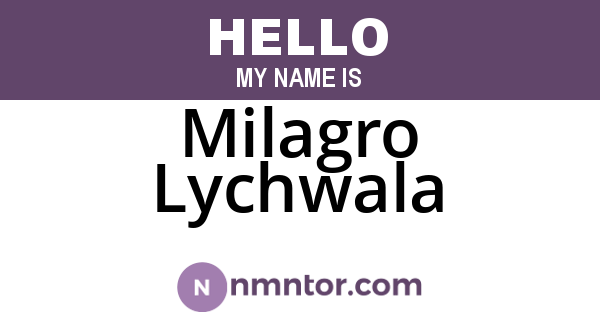 Milagro Lychwala