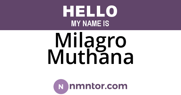 Milagro Muthana