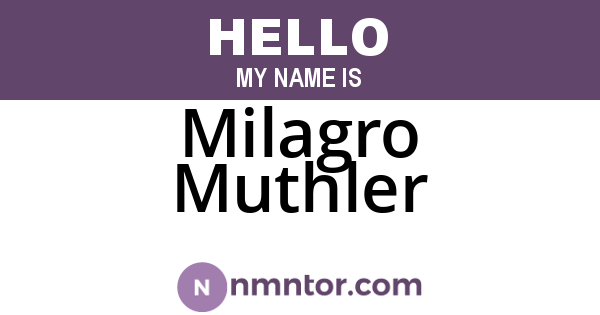 Milagro Muthler