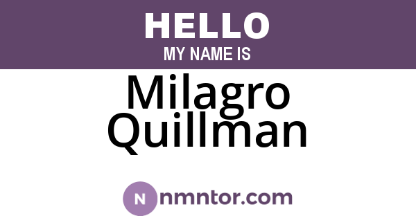 Milagro Quillman