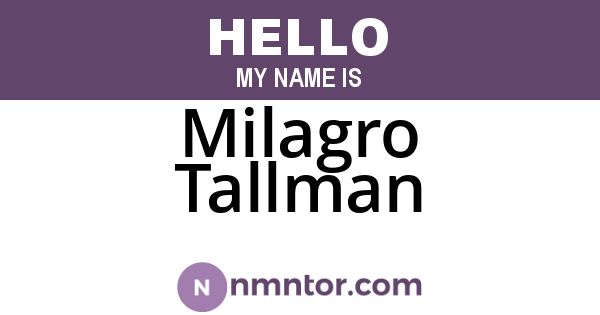 Milagro Tallman