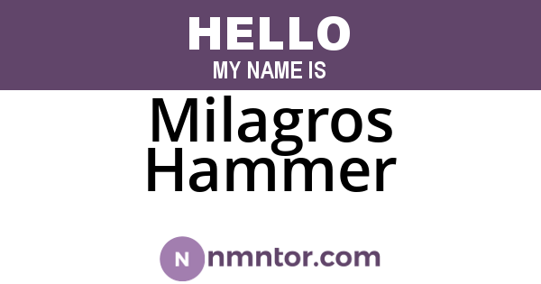 Milagros Hammer