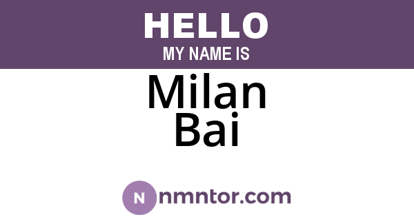 Milan Bai