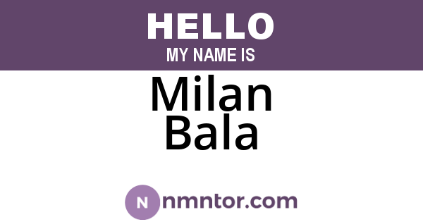 Milan Bala
