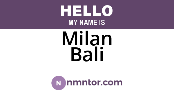 Milan Bali